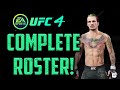 EA UFC 4 OFFICIAL ROSTER!!