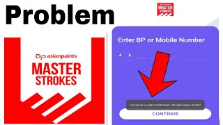 Asianpaints Master Stroke Problem || Our server is under maintenance. we will resolve shortly screenshot 5