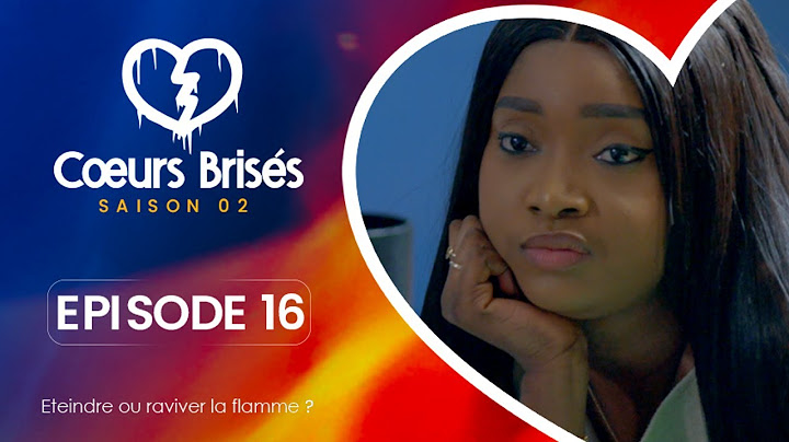 COEURS BRISÉS - Saison 2 - Episode 16 **VOSTFR**