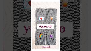 YES Or NO Tarot Reading 🔮🌺✨