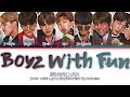 BTS (방탄소년단) Boyz With Fun Lyrics (Color Coded Lyrics Eng/Rom/Han)