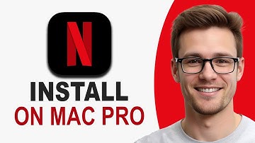 How To INSTALL Netflix On MacBook Pro (2025 Guide)