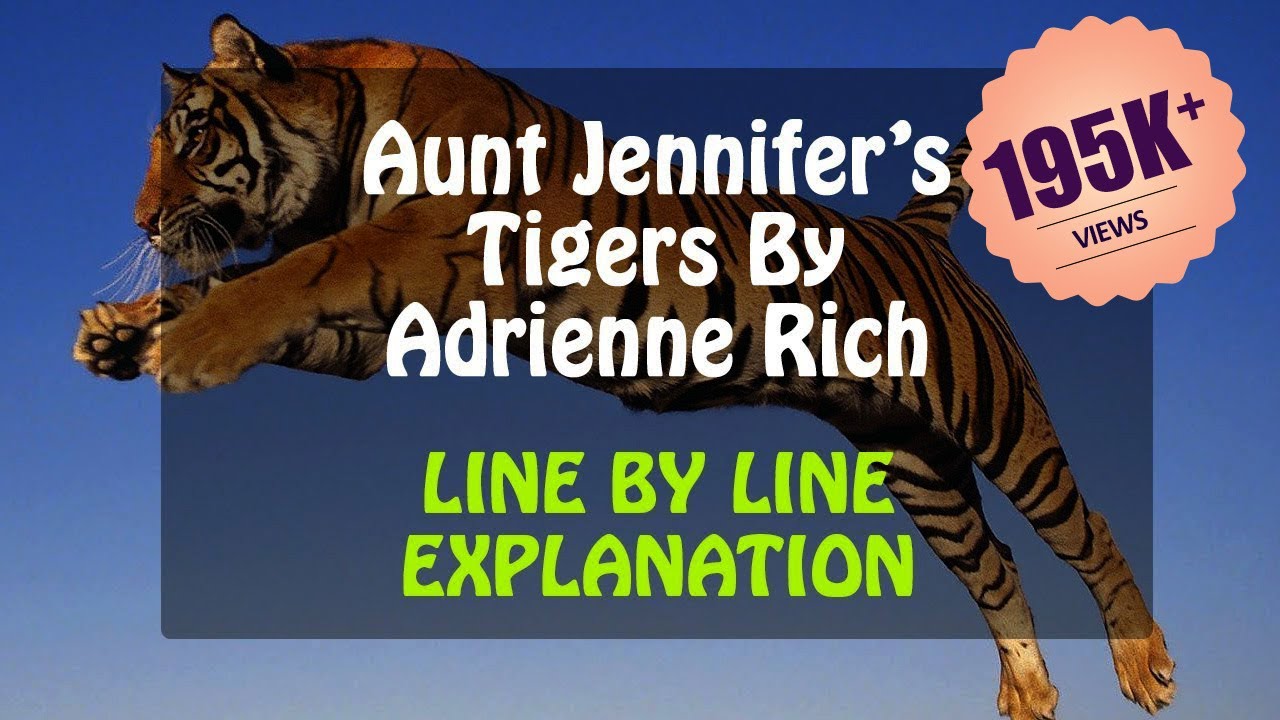 Aunt Jennifer s Tigers Line By Line In Hindi By Adrienne Rich Class aunt-jennifer-s-tigers-line-by-line-in-hindi-by-adrienne-rich-class