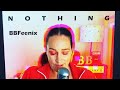Nothing @bbfeenix
