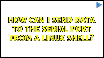 How can I send data to the serial port from a Linux shell?