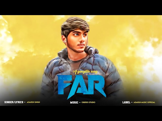 FAR ( Official Video ) | Adarsh Singh | Latest Punjabi Song 2024 class=