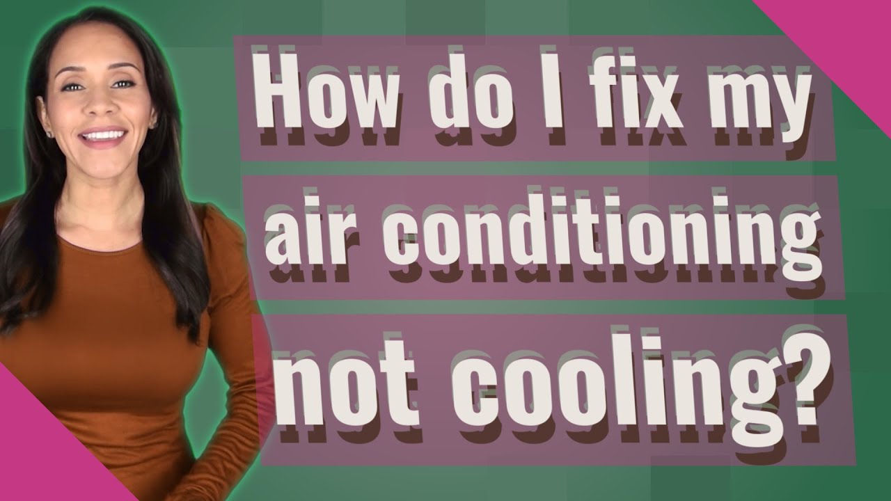How do I fix my air conditioning not cooling? YouTube