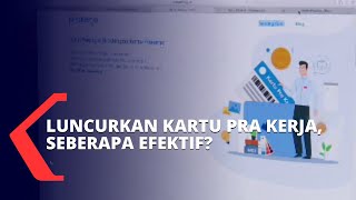 Kompas.tv - peluncuran kartu pra kerja akan dimulai pada sabtu
(11/4/2020). ada beberapa cara yang harus dilakukan untuk mendaftar
jadi ...