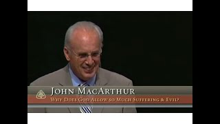 Famous Why does God allow evil? John MacArthur Profile