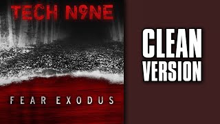 Tech N9ne - Tech's Mex [CLEAN]