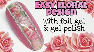 Floral foil | FOIL GEL | Easy gel polish & foil | Nail design