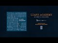 Liars Academy "No News Is Good News"