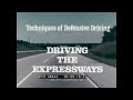  techniques of defensive driving driving the expressways   1970s drivers ed film xd48444