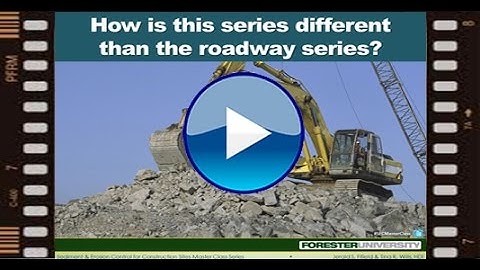 Sediment and Erosion Control Master Class - How It