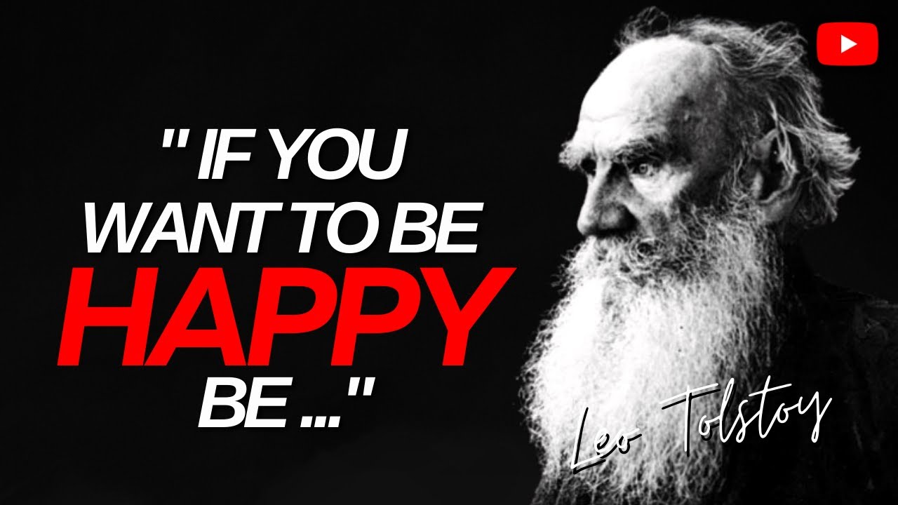 Leo Tolstoy Quotes Develop New Ways Of Looking At The World Superior Quotes Youtube