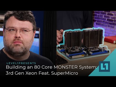  Update  Building an 80 Core MONSTER System: 3rd Gen Xeon ft. SuperMicro 8380 Platinum