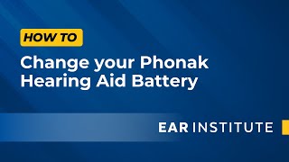 How to change your Phonak Hearing Aid Batteries