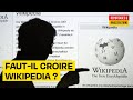 Fautil croire wikipedia  enqute sur un monde parallle  reportage envoy spcial