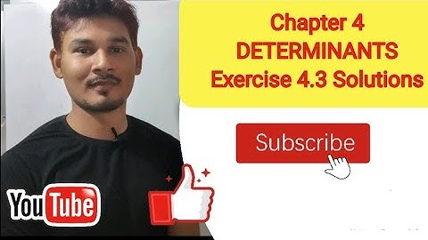 Class 12 Maths Chapter 4 Exercise 4.3 Introduction & Solutions