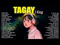 [TAGAY x PARA PARAAN] Bagong OPM Pinaka Sikat 2022 Playlist | OPM Chill Charts 2022🎹