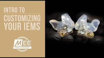 MEE Professional: Intro to customizing your in-ear monitors