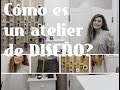 CÓMO ES UN ATELIER DE DISEÑO? | Tour en el atelier Arantxa Orantes