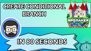 Create a Conditional Branch  in RPG Maker IN 80 SECONDS!