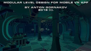 Modular Level Design in Unity (for mobile VR app) timelapse.