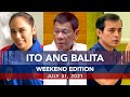 UNTV: ITO ANG BALITA WEEKEND EDITION | July 31, 2021