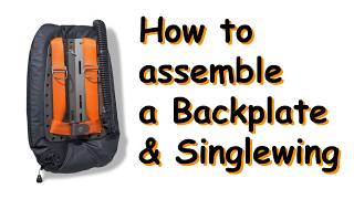 How to assemble a Backplate & Singlewing