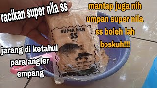 RACIKAN UMPAN SUPER NILA SS UMPAN JITU JARANG YANG TAU!!!