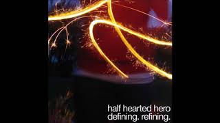 Watch Half Hearted Hero Cobblestones video