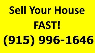 Cash for Houses El Paso Texas - (915) 996-1646 - Fast all Cash El Paso House Sale