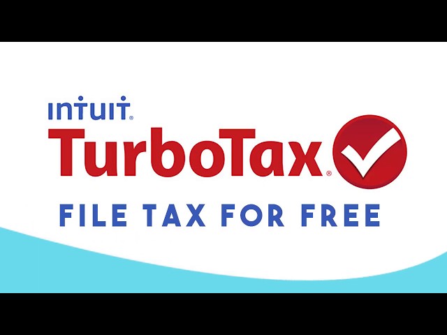 How to File Taxes for Free: TurboTax 2022 Free File Change