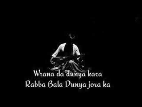 Wrana Da Dunya Ka Raba Bala Dunya Jura Ka By Moeez Khan   Ghani Khan   Pashto Song