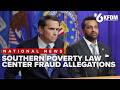 Southern Poverty Law Center faces fraud and money laundering allegations