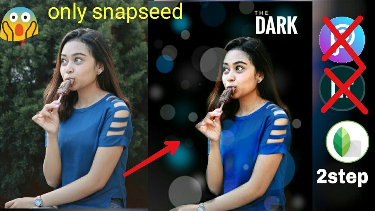 Snapseed edit tutorial || snapseed the darkness editing || snapseed dark edits 2018