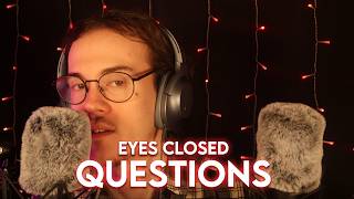 ASMR | Eyes Closed Questions For Easy Sleep 😴