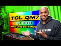 TCL QM7 Calibrated Picture Settings 