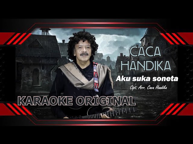 KARAOKE   AKU SUKA SONETA   CACA HANDIKA (OFFICIAL KARAOKE VIDEO) class=