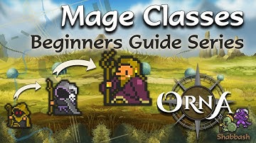Orna, Aethric - Mage Class Progression Part 1 - Classes, Specs & Pets - Deep Dive - Beginner Guide