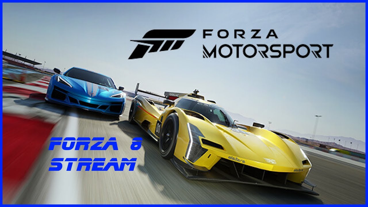 Forza 8: Stream - YouTube