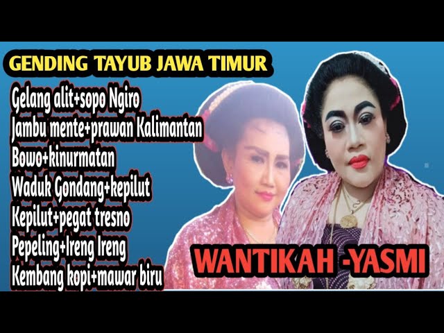 kumpulan Gending tayub Tuban Bojonegoro NYI wantikah yasmi gelang alit sopo Ngiro 2022 gler mp3 class=