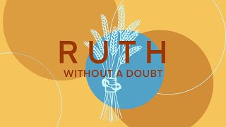 "Happily Ever After" | Ruth 4:1-22