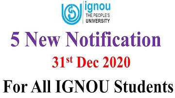 5 New Notification For All IGNOU Students || Assignment Submission Last Date, Exam Form Error,result