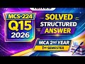 MCS-224 Assignment 2026 Q15 | MCA 2nd Year 1st Semester IGNOU | Solved & Structured Answer