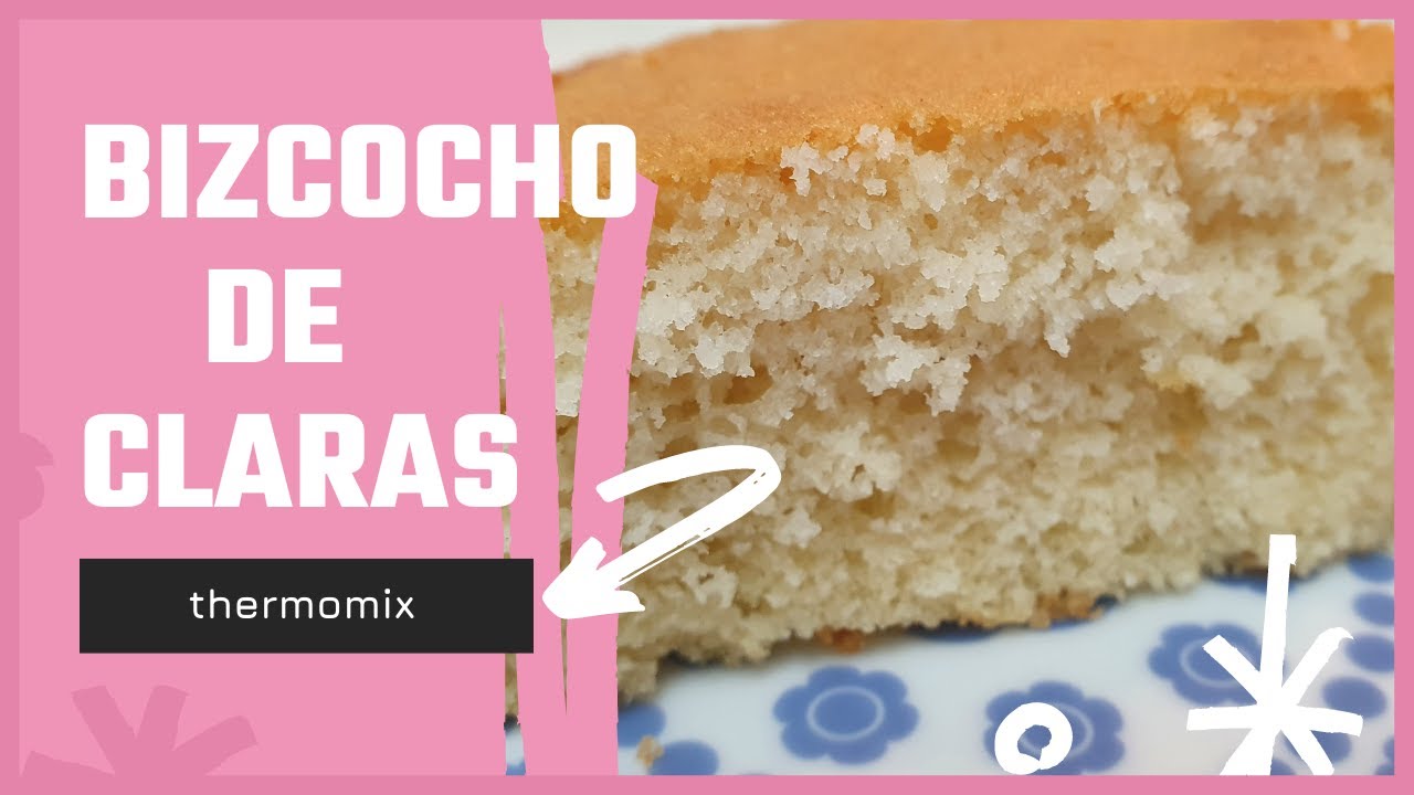 🫓 BIZCOCHO de CLARAS 👍 thermomix #bizcochodeclaras #claras #bizcocho