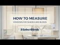 How to Measure Windows for your Blinds and Shades