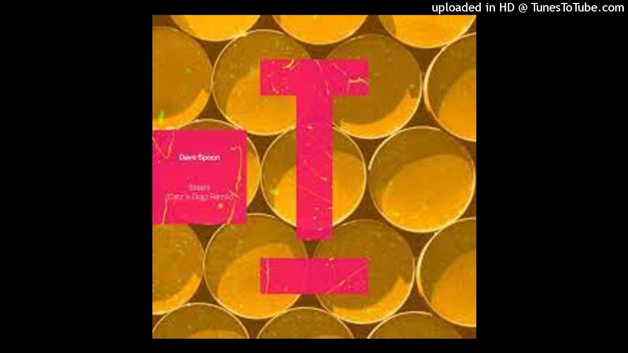 Dave Spoon - Steels (Catz ‘n Dogz Extended Mix)