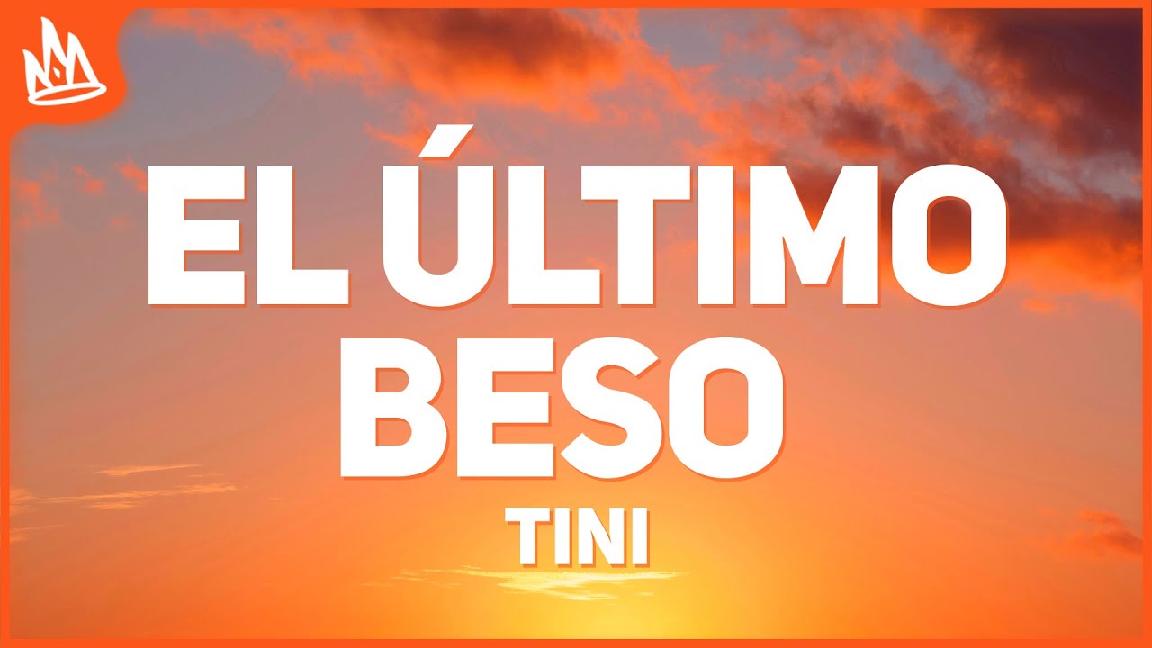 TINI & Tiago PZK - El Último Beso (Letra) - YouTube